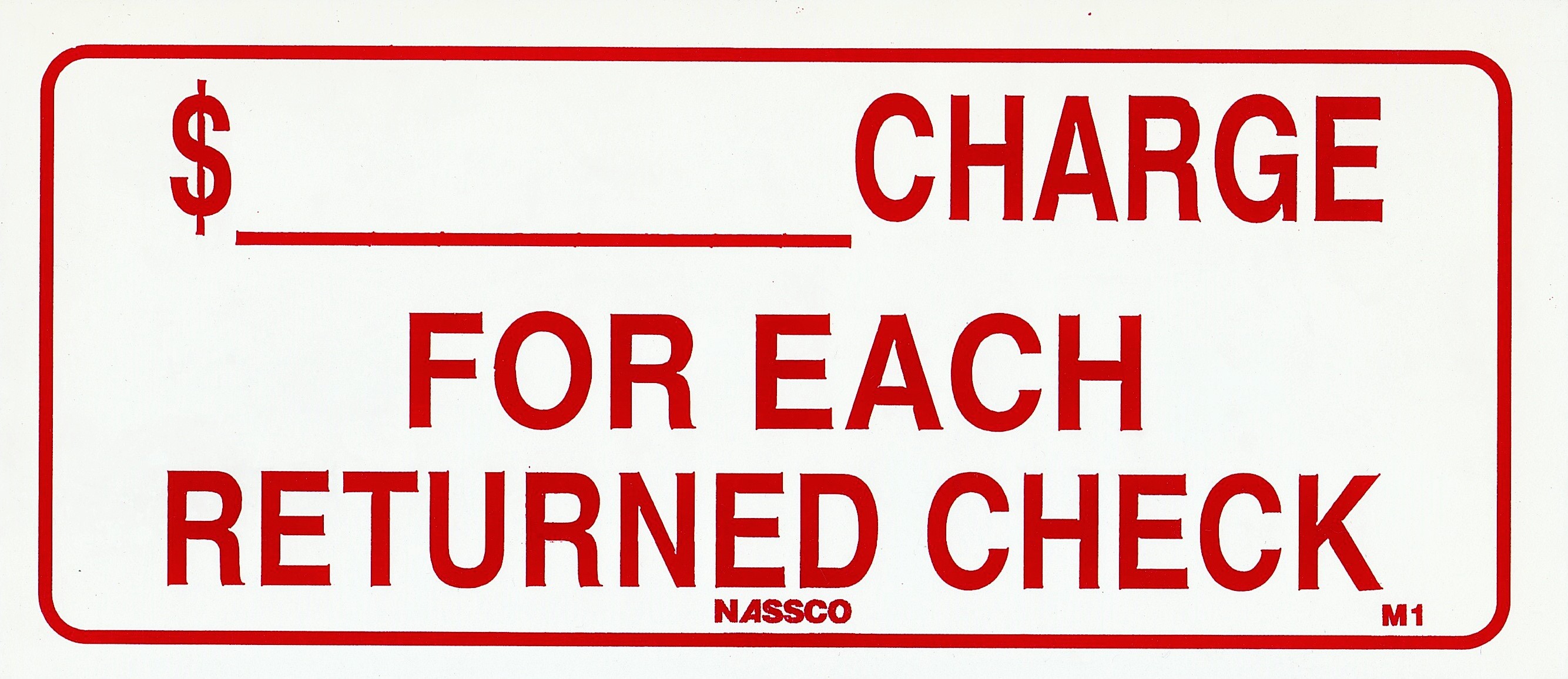 Returned Check Charge Sign