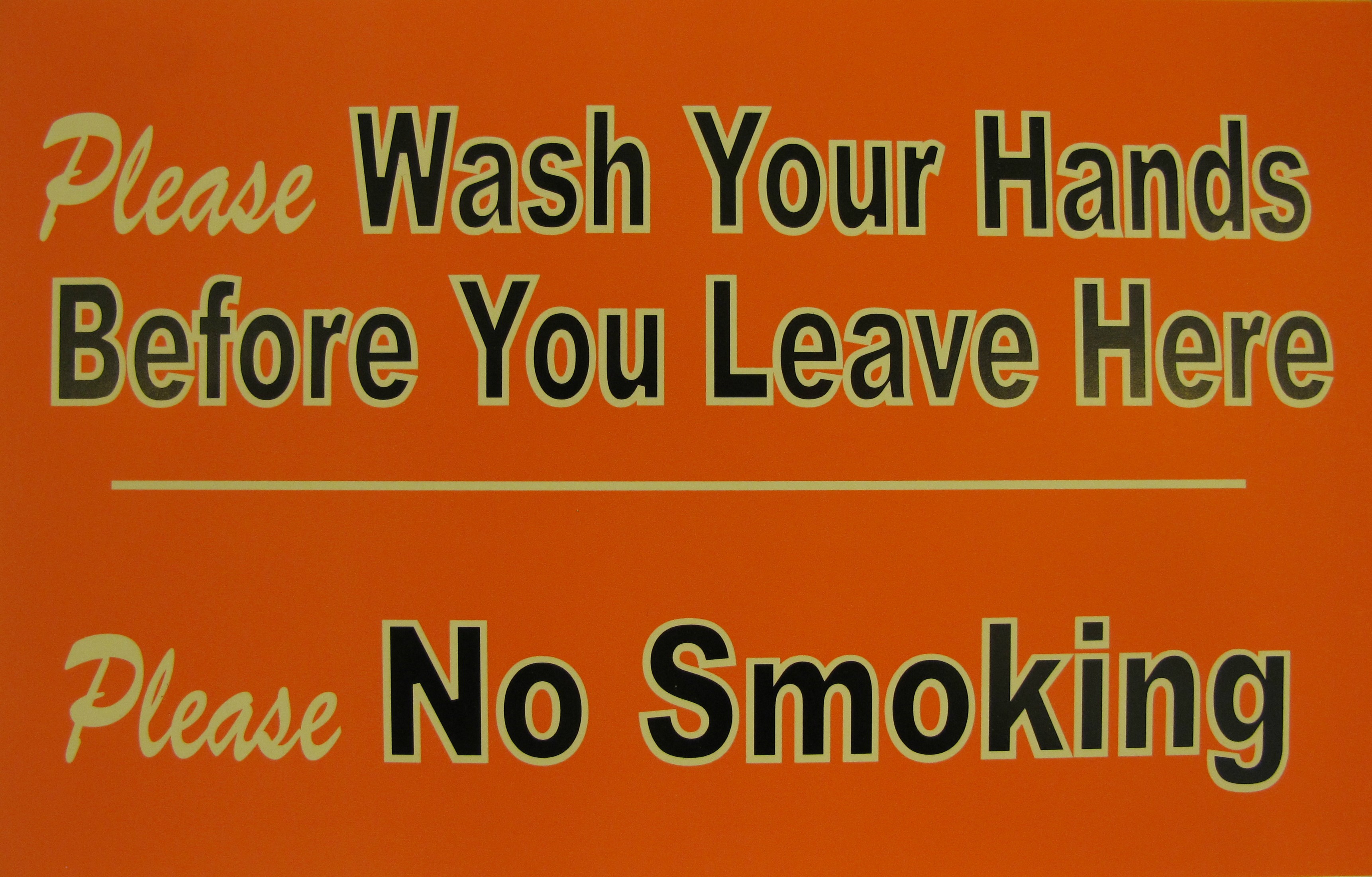 Please Wash Your Hands/Please No Smoking Sign