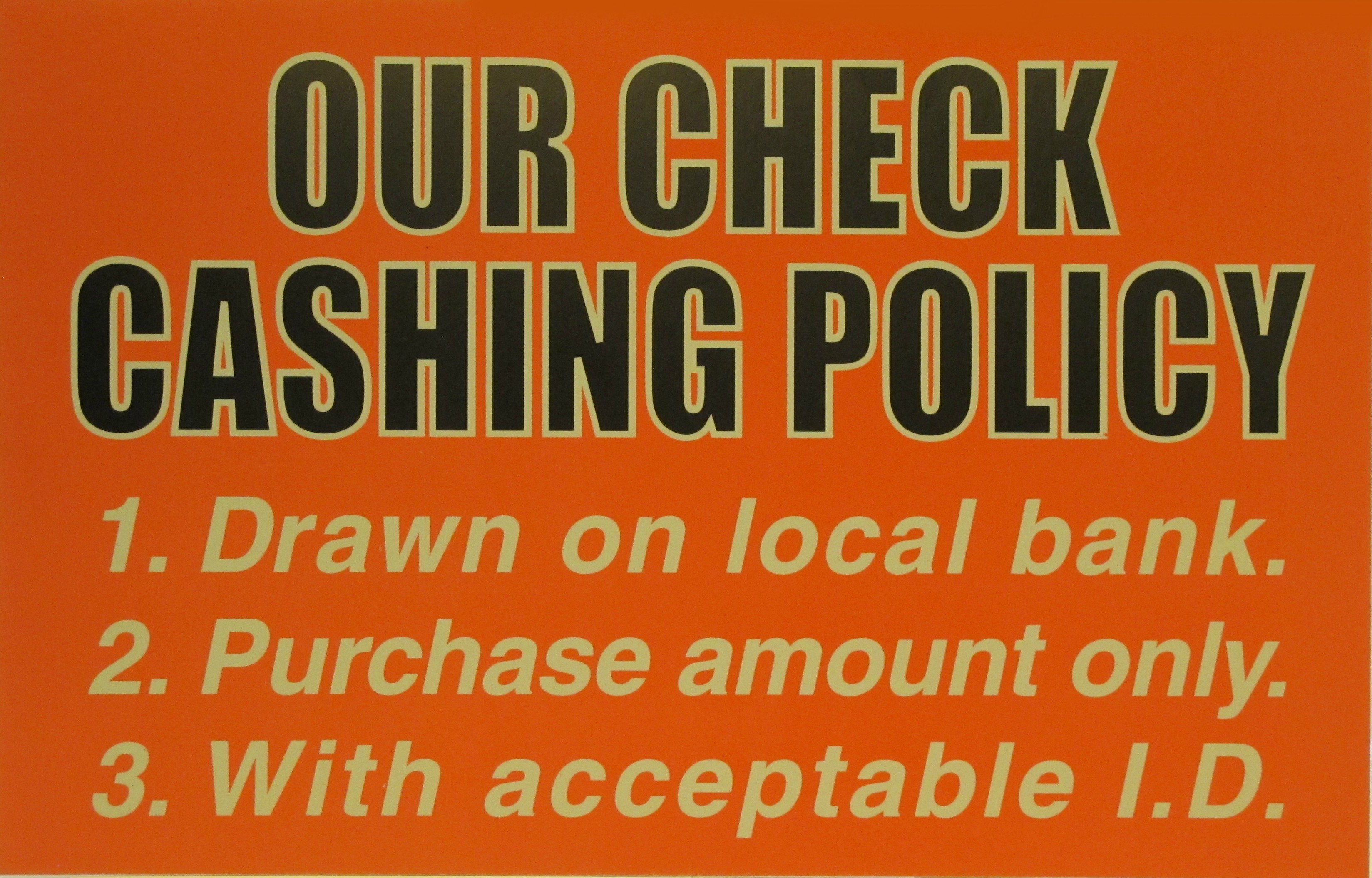 Our Check Cashing Policy Sign
