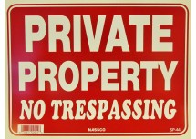 Private Property/No Trespassing Sign