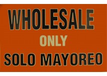 Wholesale Only Sign