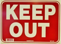 KEEP OUT Sign