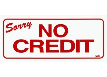 Sorry No Credit Sign