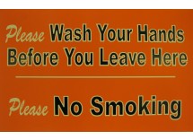 Please Wash Your Hands/Please No Smoking Sign