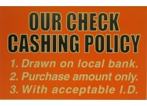 Our Check Cashing Policy Sign
